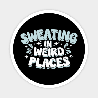 Embarrassing Inappropriate Sweating Adult Humor Magnet